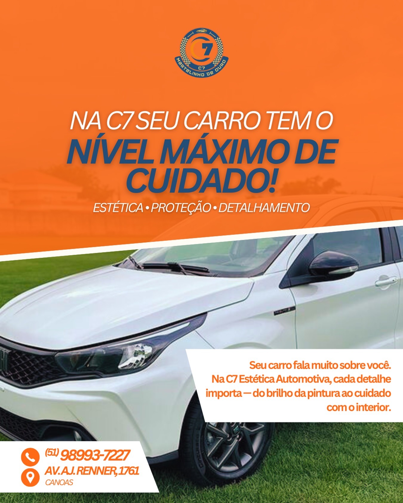 Na C7 seu carro tem o nível máximo de cuidado — estética, proteção e detalhamento